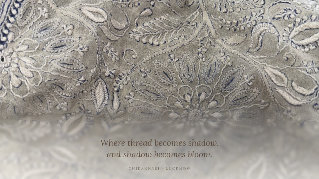 Chikankari: A Complete Introduction to Lucknow's Hand Embroidery